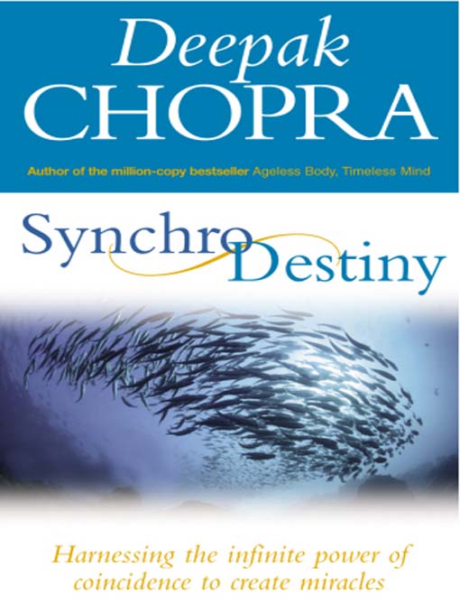 Synchro Destiny by Deepak Chopra