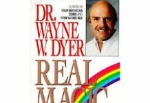 Real Magic: Creating Miracles in Everyday Life by Dr Wayne Dyer