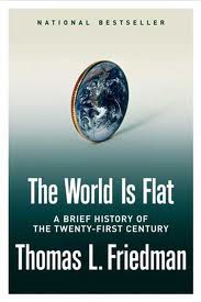 The World is Flat by Thomas Friedman