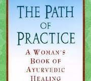 The Path of Practice by Bri Maya Tiwari