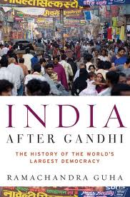 India after Gandhi by Ramachandra Guha