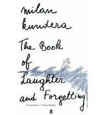 The Book of Laughter and Forgetting by Milan Kundera