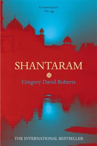 Shantaram by Gregory David Roberts