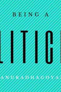 Being a Politician - An Essay