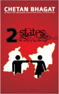 2 States The Story of My Marriage by Chetan Bhagat