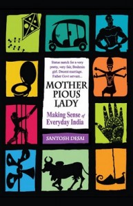 Mother Pious Lady by Santosh Desai