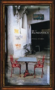 The Romantics by Pankaj Mishra