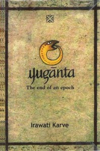 Yuganta The end of an Epoch by Irawati Karve