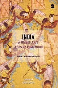 India – A Traveller’s Literary Companion Edited by Chandrahas Choudhury