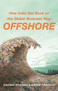 Offshore How India Got Back on the Global Business Map by Gaurav Rastogi & Basab Pradhan