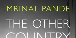The Other Country by Mrinal Pande