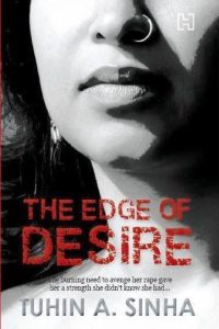 The Edge of Desire By Tuhin A Sinha