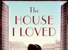 The House I loved by Tatiana De Rosnay