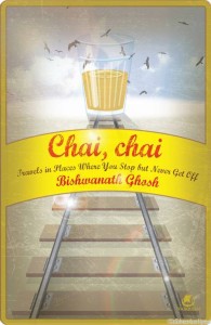 Chai Chai by Bishwanath Ghosh