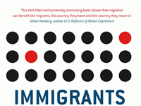 Immigrants – Your Country Needs Them by Philippe Legrain