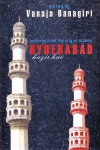 Hyderabad Hazir Hai by Vanaja Banagiri