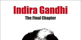 Indira Gandhi - The Final Chapter by Suraj ‘Eskay’ Sriram