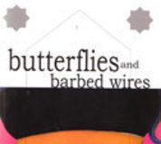 Butterflies and the Barbed Wires by Vanaja Banagiri