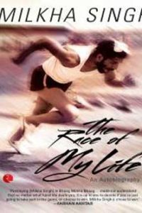 The Race of My Life by Milkha Singh with Sonia Sanwalka