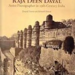 Raja Deen Dayal – Artist Photographer of 19th CE India