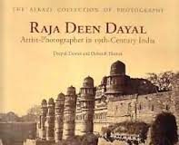 Raja Deen Dayal – Artist Photographer of 19th CE India