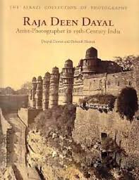 Raja Deen Dayal - Artist Photographer of India