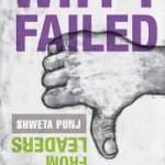 Why I Failed by Shweta Punj