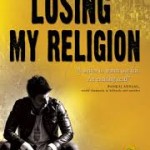 Losing my Religion by Vishwas Mudagal