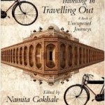 Travelling In, Travelling Out Ed by Namita Gokhale