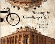 Travelling In, Travelling Out Ed by Namita Gokhale