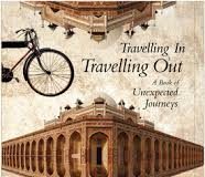 Travelling In, Travelling Out Ed by Namita Gokhale