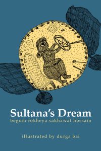 Sultana’s Dream