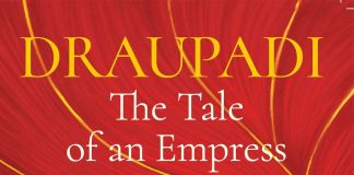 Draupadi – The Tale of an Empress by Saiswaroopa Iyer