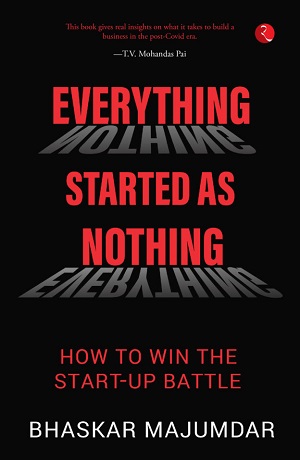 Everything Started As Nothing by Bhaskar Majumdar