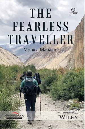 The Fearless Traveller by Monica Mahajan