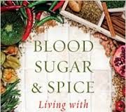 Blood Sugar & Spice Living with Diabetes by Charmaine D’Souza