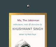 Me The Jokerman by Khushwant Singh