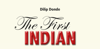 The First Indian by Dilip Donde