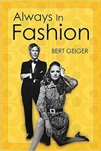 Always in Fashion by Bert Geiger