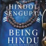 Being Hindu by Hindol Sengupta