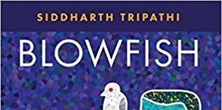 Blowfish by Siddharth Tripathi