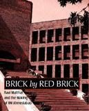 Brick by Red Brick - Story of IIM Ahmedabad