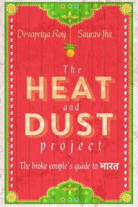 The Heat and Dust Project