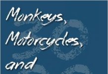 Monkeys, Motorcycles, and Misadventures