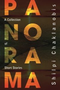 Panorama – Short Stories by Shilpi Chaklanobis