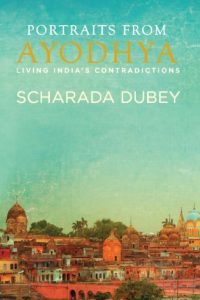 Portraits from Ayodhya by Sacharda Dubey