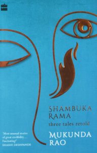 Shambuka Rama - Three Tales Retold by Mukunda Rao