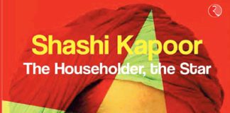 Shashi Kapoor – The Householder, the Star by Aseem Chhabra