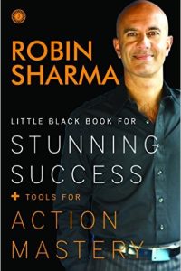 Little Black Book for Stunning Success by Robin Sharma