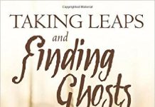 Taking leaps and Finding Ghosts by Janet DeLee